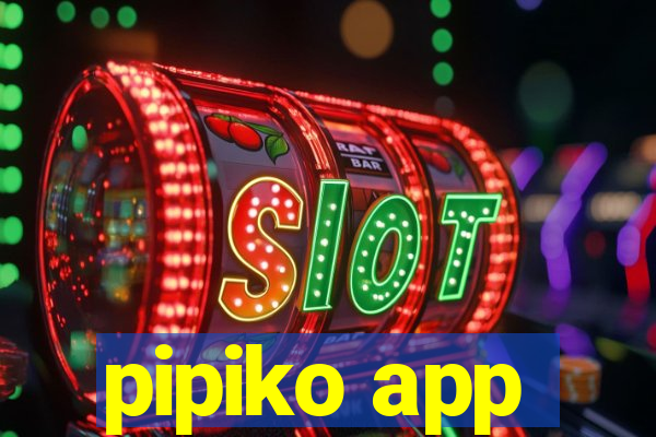 pipiko app